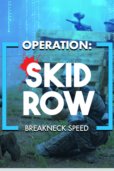 Operation Skid Row